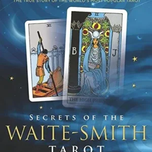 Secrets Waite-Smith Tarot: True Story World's Most Popular Tarot – Marcus Katz