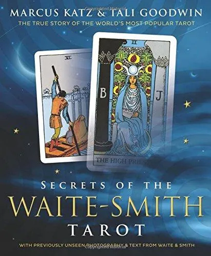 Secrets Waite-Smith Tarot: True Story World's Most Popular Tarot – Marcus Katz
