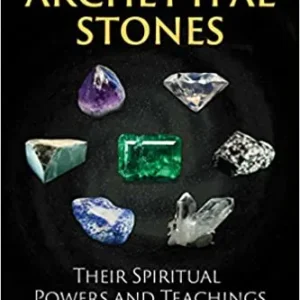 Seven Archetypal Stones: Their Spiritual Powers and Teachings - Nicholas Pearson (Paperback)