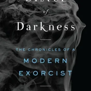 Sister Darkness: Chronicles Modern Exorcist - R. H. Stavis