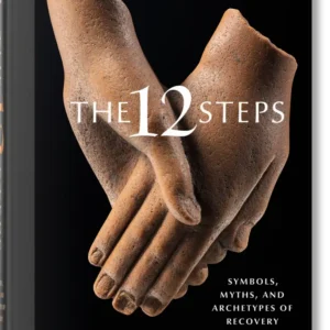 12 Steps. Symbols, Myths, and Archetypes Recovery - Kikan Massara