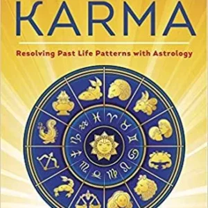 Sun Sign Karma: Resolving Past Life Patterns Astrology – Bernie Ashman