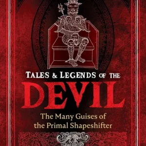 Tales and Legends Devil: Many Guises Primal Shapeshifter - Claude Lecouteux