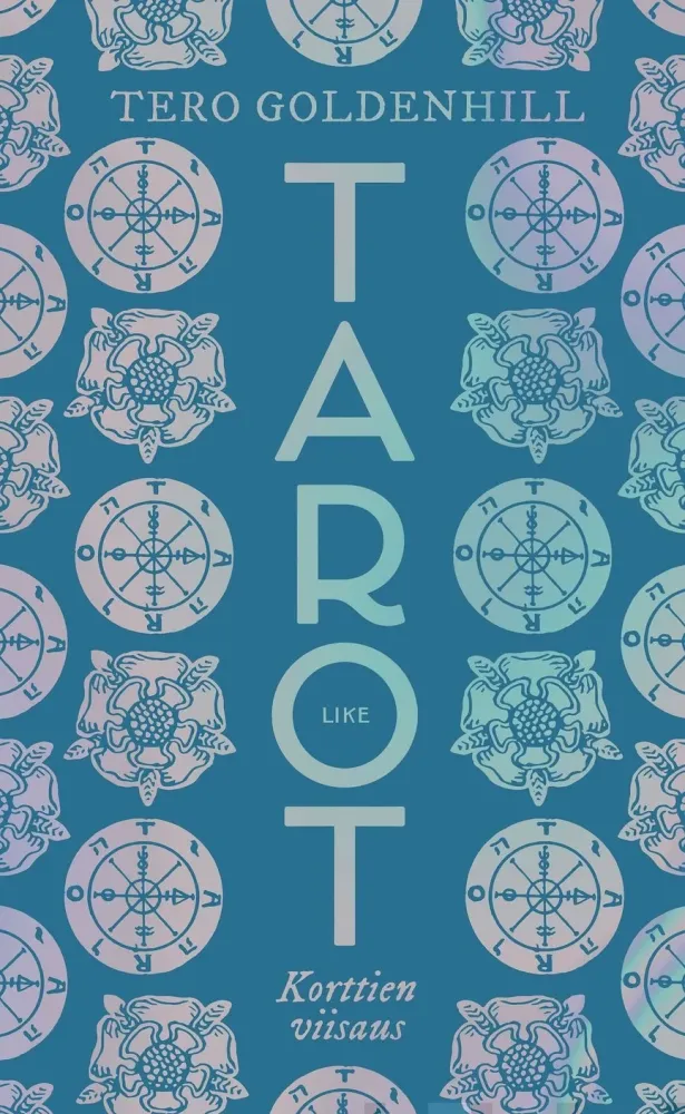 Tarot - Korttien viisaus - Tero Goldenhill