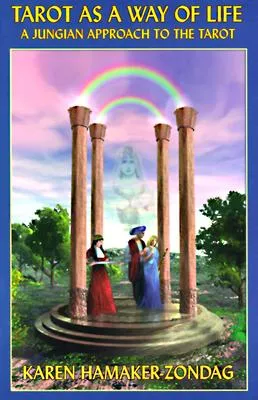 Tarot as Way Life - Hamaker-Zondag Karen