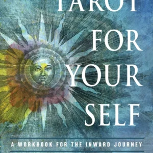 Tarot Your Self: Workbook Inward Journey (35th Anniversary Edition) - Mary K. Greer, Benebell Wen