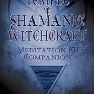 Temple Shamanic Witchcraft: Meditation CD Companion (Penczak Temple Series) - Christopher Penczak