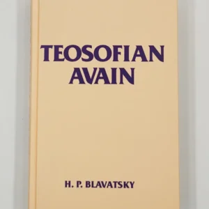 Teosofian avain - H.P. Blavatsky