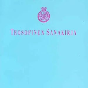 Teosofinen sanakirja - H.P.Blavatsky