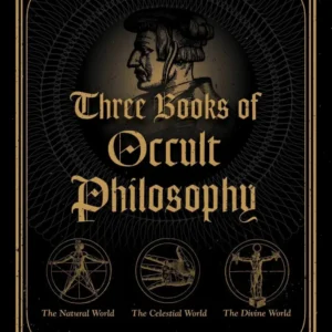 Three Books Occult Philosophy 3-Volume Hardback Box Set - Heinrich Cornelius Agrippa, Eric Purdue