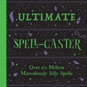 Ultimate Spell-Caster: Over 60 Million Silly Spells - Mike Barfield