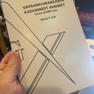 Vapaamuurariuden kadonneet avaimet, Hiram Abiffin taru - Manly P. Hall