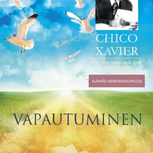 Vapautuminen - Chico Xavier