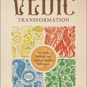 Vedic Transformation - Vishnupriya Thacker