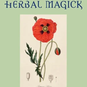 Weiser Concise Guide to Herbal Magick - Judith Hawkins-Tillerson, Nancy Wasserman, et al.