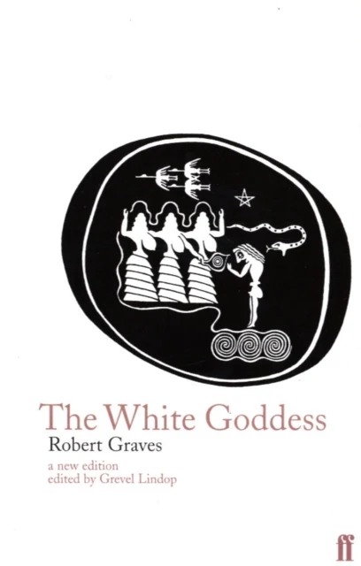 White Goddess - Robert Graves