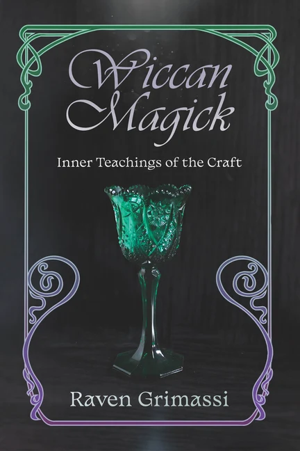 Wiccan Magick, Inner teachings Craft - Raven Grimassi