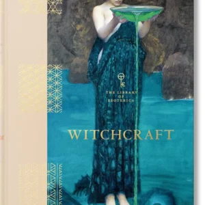 Witchcraft. Library Esoterica - Jessica Hundley, Pam Grossman