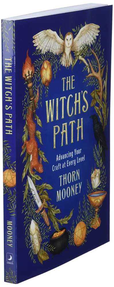 Witch's Path: Advancing Your Craft at Every Level - Thorn Mooney