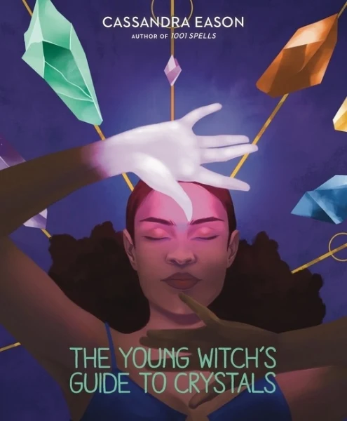 Young Witch´s Guide to Crystals - Cassandra Eason