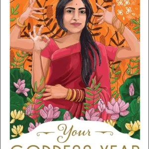 Your Goddess Year: Week--Week Guide to Invoking Divine Feminine - Skye Alexander