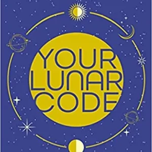 Your Lunar Code: power moon and sun signs to enhance your relationships, work and life - Lori Reid (Paperback)
