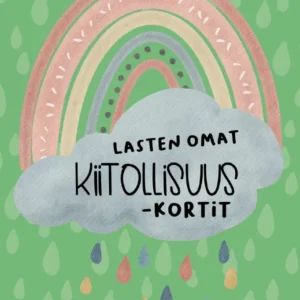 Lasten omat kiitollisuuskortit - Hidasta Elämää