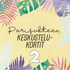 Parisuhteen keskustelukortit 2 - Hidasta Elämää