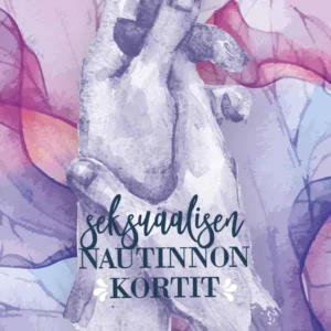 Seksuaalisen nautinnon kortit - Hidasta Elämää