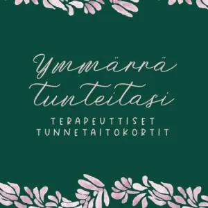 Ymmärrä tunteitasi - Hidasta Elämää