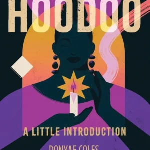 Hoodoo: Little Introduction minikirja - Donyae Coles