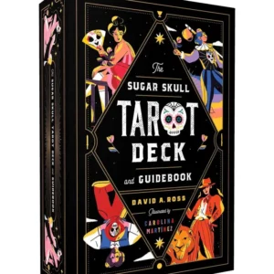 Sugar Skull Tarot Deck and Guidebook (Sugar Skull Tarot Series) - David Ross, Carolina Martínez